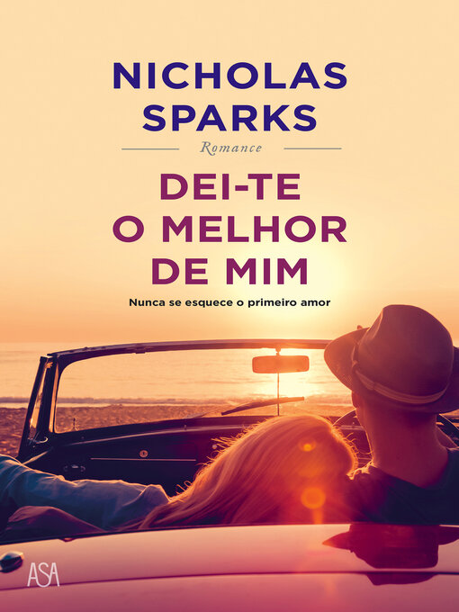Title details for Dei-te o Melhor de Mim by Nicholas Sparks - Available